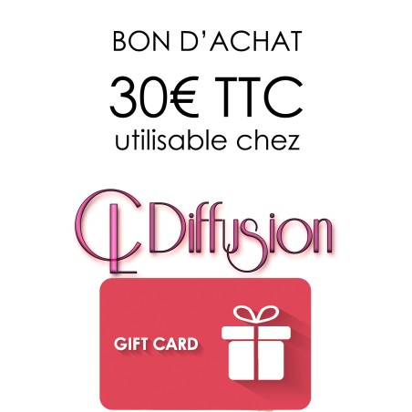 1000 POINTS CADEAU FIDELITE : BON ACHAT 30€ TTC CL DIFFUSION